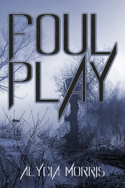 Foul Play by Morris, Alycia