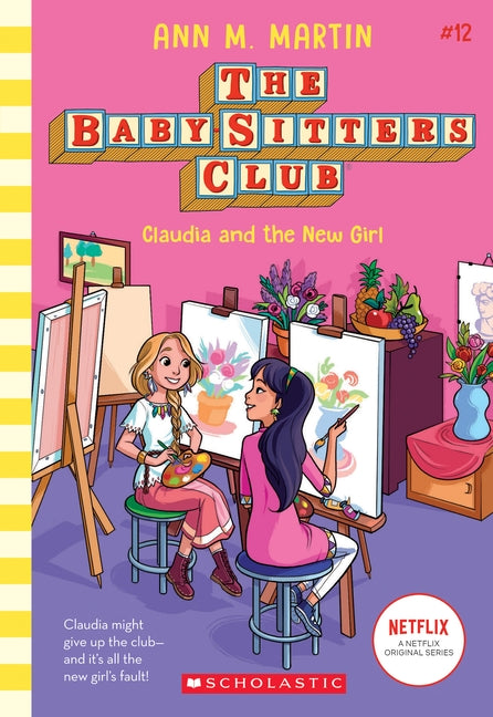 Claudia and the New Girl (Baby-Sitters Club #12), Volume 12 by Martin, Ann M.