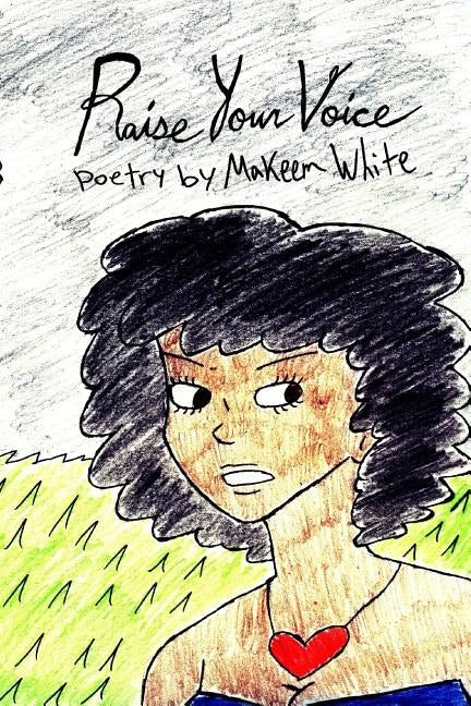 Raise Your Voice by White, Makeem