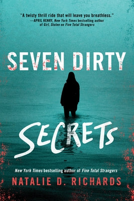 Seven Dirty Secrets by Richards, Natalie D.