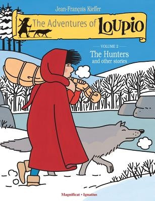 The Hunters and Other Stories by Kieffer, Jean-Francois