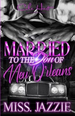 Married To The Don Of New Orleans: An African American Romance by Jazzie