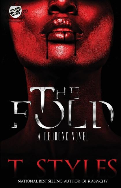 The Fold (the Cartel Publications Presents) by Styles, T.