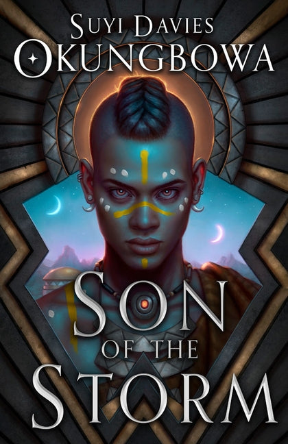 Son of the Storm by Okungbowa, Suyi Davies
