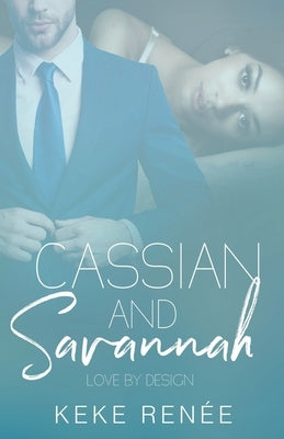 Cassian and Savannah Love by Design by Renée, Keke
