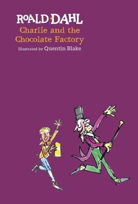 Charlie and the Chocolate Factory by Dahl, Roald