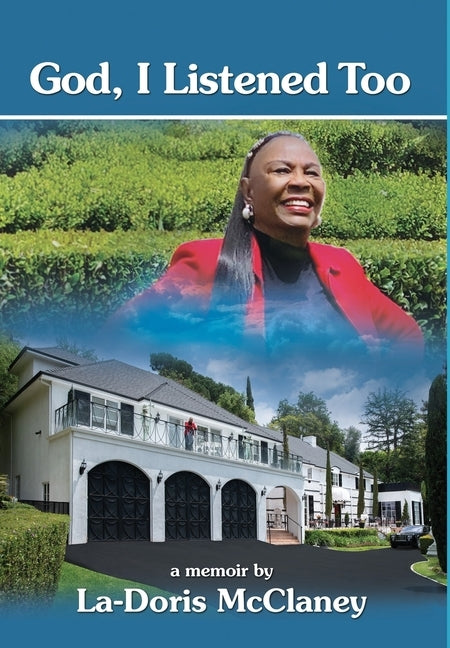 God, I Listened Too by McClaney, La-Doris