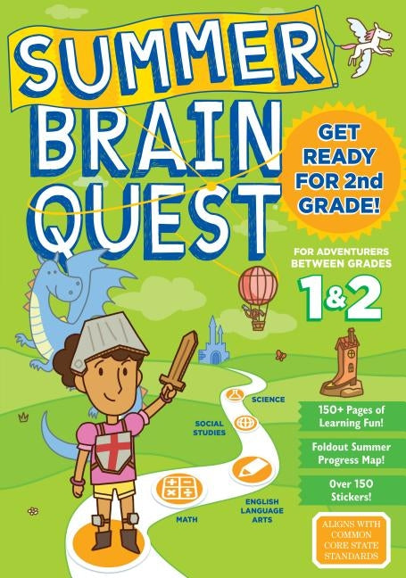 Summer Brain Quest: Between Grades 1 & 2 by Workman Publishing