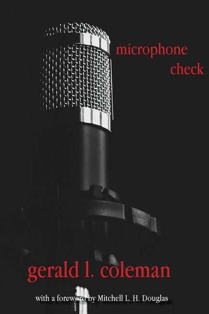 microphone check by Coleman, Gerald L.