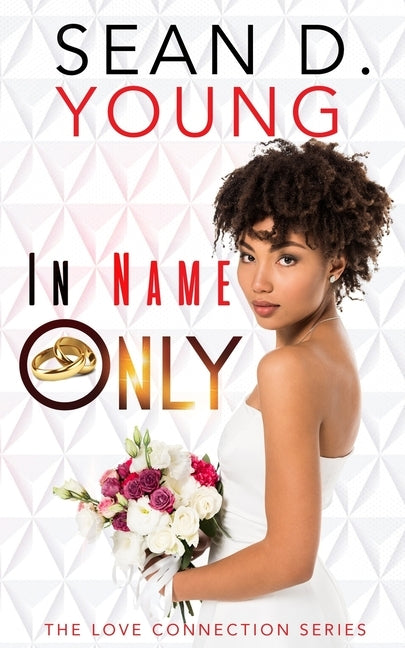 In Name Only by Young, Sean D.