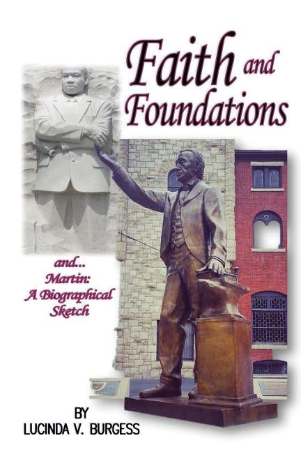 Faith and Foundations by Burgess, Lucinda V.