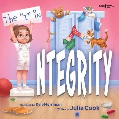 The "i" in Integrity! (I Mean the "me!") by Cook, Julia