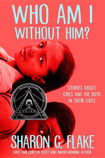Who Am I Without Him? by Flake, Sharon G.