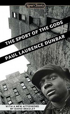 The Sport of the Gods by Dunbar, Paul Laurence