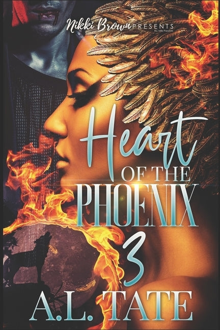 Heart of the Phoenix 3 by Tate, A. L.