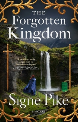 The Forgotten Kingdom, 2 by Pike, Signe