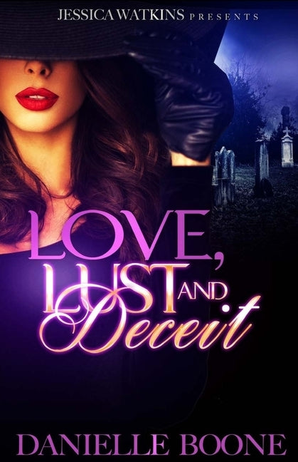 Love, Lust and Deceit by Boone, Danielle