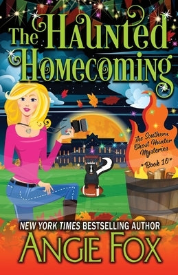 The Haunted Homecoming by Fox, Angie