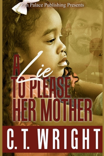 A Lie to Please Her Mother by Waggoner, Latitta