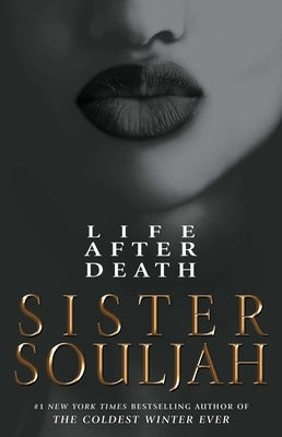Life After Death by Souljah, Sister