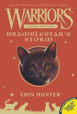 Warriors Super Edition: Bramblestar's Storm by Hunter, Erin
