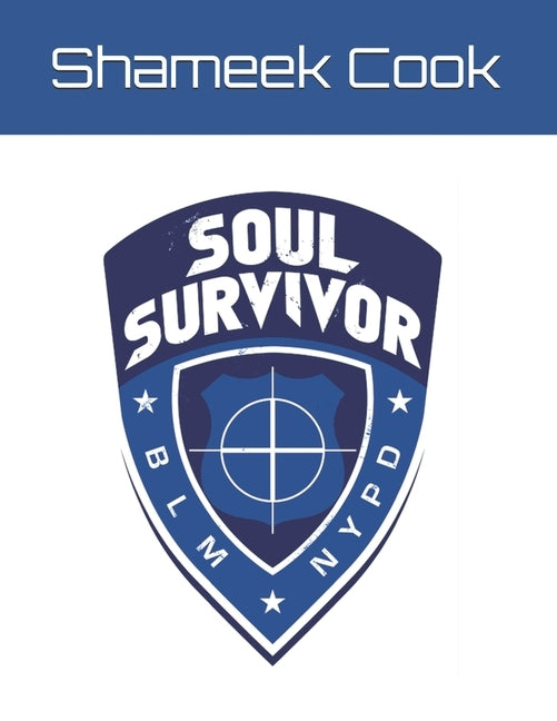Soul Survivor by Cook, Shameek
