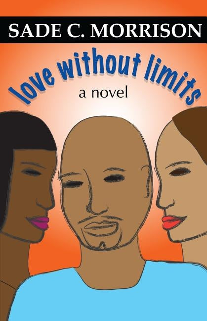 Love Without Limits by Morrison, Sade C.