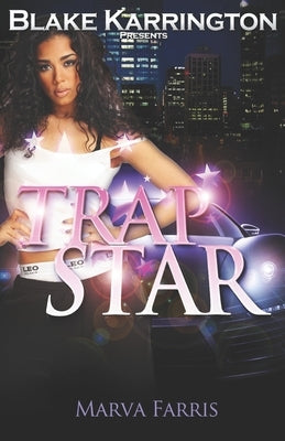 Trapstar: I Did Not Choose This Life by Karrington, Blake