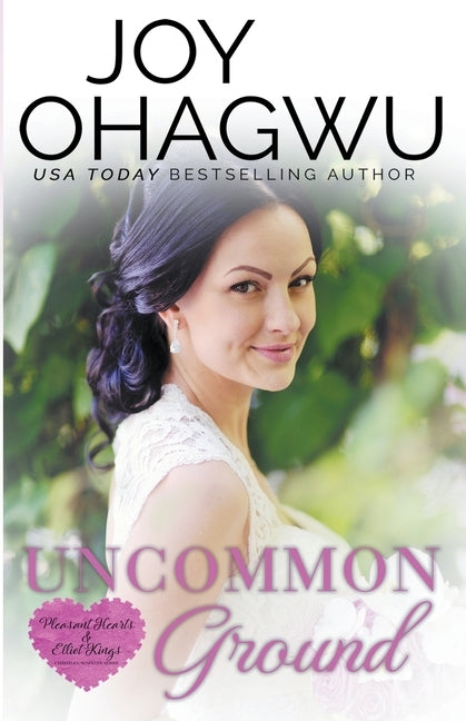 Uncommon Ground - A Christian Suspense - Book #1 by Ohagwu, Joy