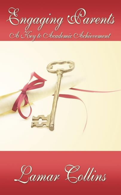 Engaging Parents by Collins, Lamar