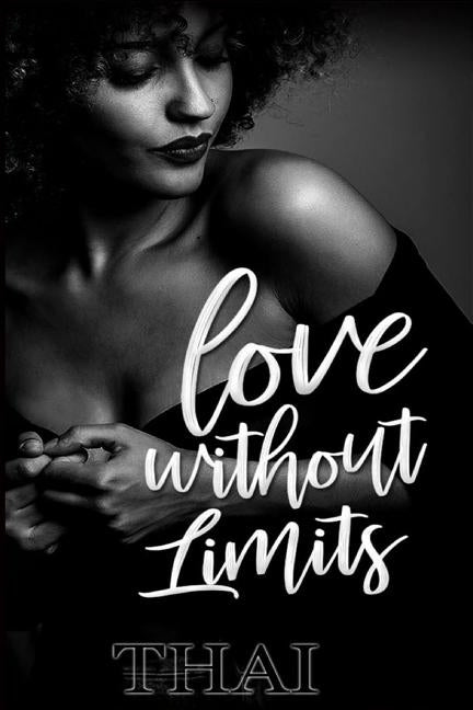 Love Without Limits by Thai