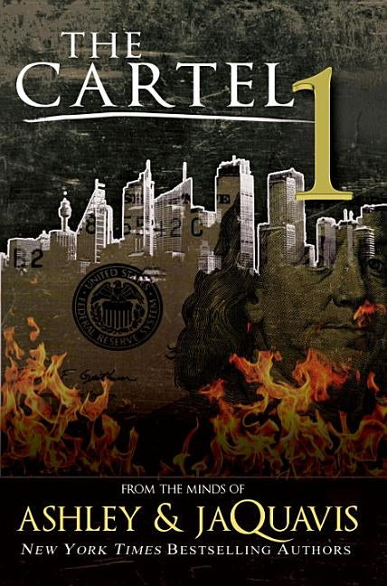 The Cartel by Ashley & Jaquavis