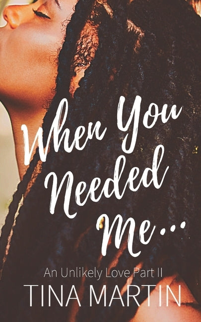 When You Needed Me by Martin, Tina
