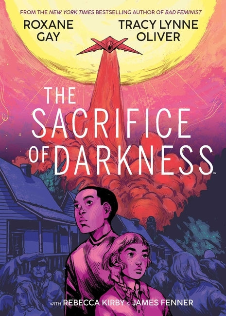 The Sacrifice of Darkness by Gay, Roxane