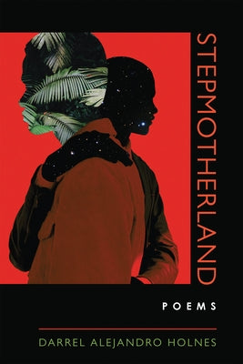 Stepmotherland by Holnes, Darrel Alejandro
