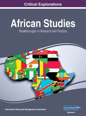 African Studies: Breakthroughs in Research and Practice, VOL 1 by Management Association, Information Reso