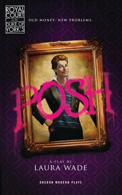 Posh by Wade, Laura