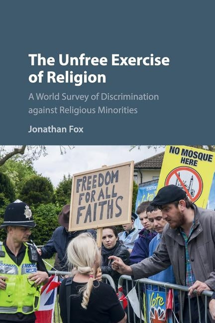The Unfree Exercise of Religion by Fox, Jonathan