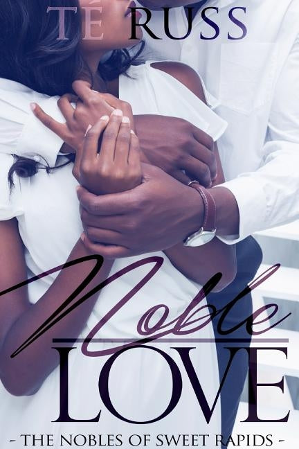 Noble Love by Russ, Té