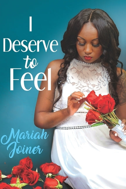 I Deserve to Feel by Joiner, Mariah