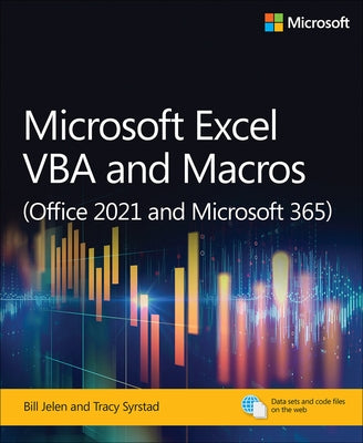 Microsoft Excel VBA and Macros (Office 2021 and Microsoft 365) by Jelen, Bill