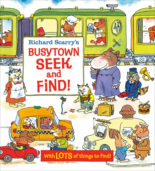 Richard Scarry's Busytown Seek and Find! by Scarry, Richard