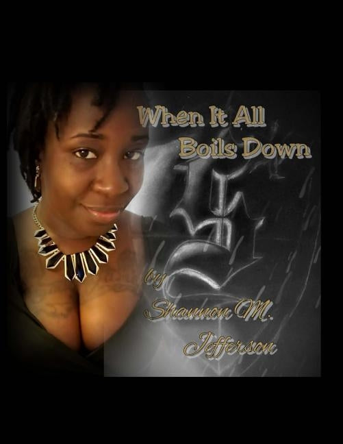 When It All Boils Down by Jefferson, Shannon Marie