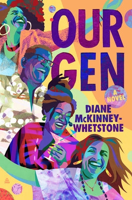 Our Gen by McKinney-Whetstone, Diane