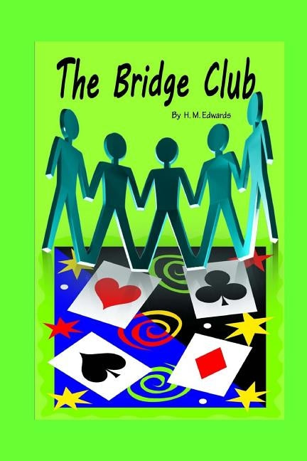 The Bridge Club by Edwards, H. M.