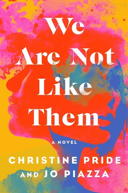 We Are Not Like Them by Pride, Christine