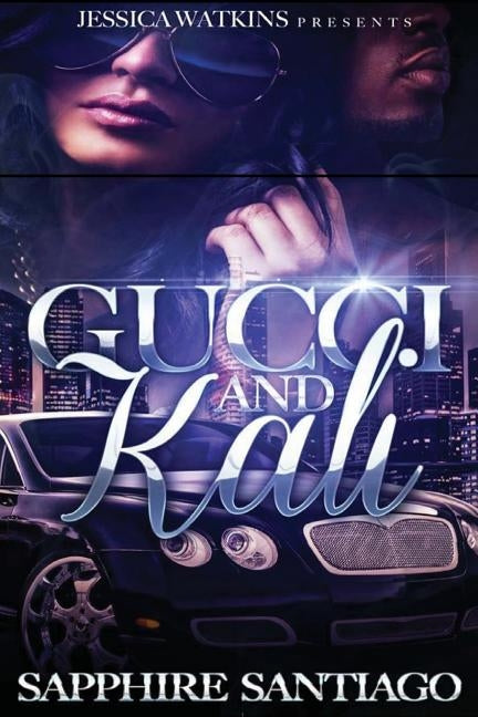 Gucci and Kali by Santiago, Sapphire