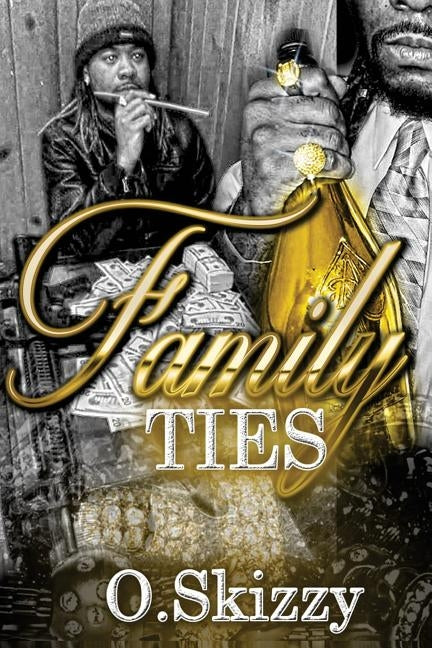 Family Ties by Skizzy, O.
