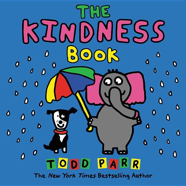 The Kindness Book by Parr, Todd