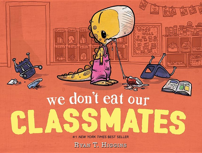 We Don't Eat Our Classmates by Higgins, Ryan T.
